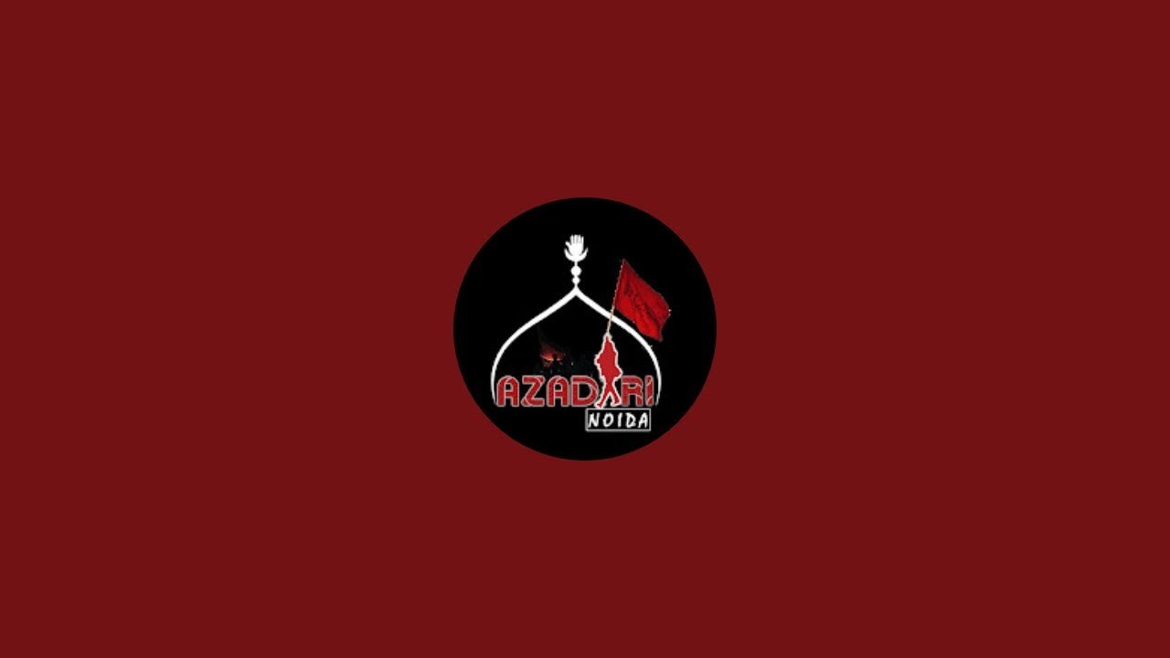 majlis e Aza Safar e Imam hussain a.s Azadari Noida عزا داری  نوئیڈا is live
