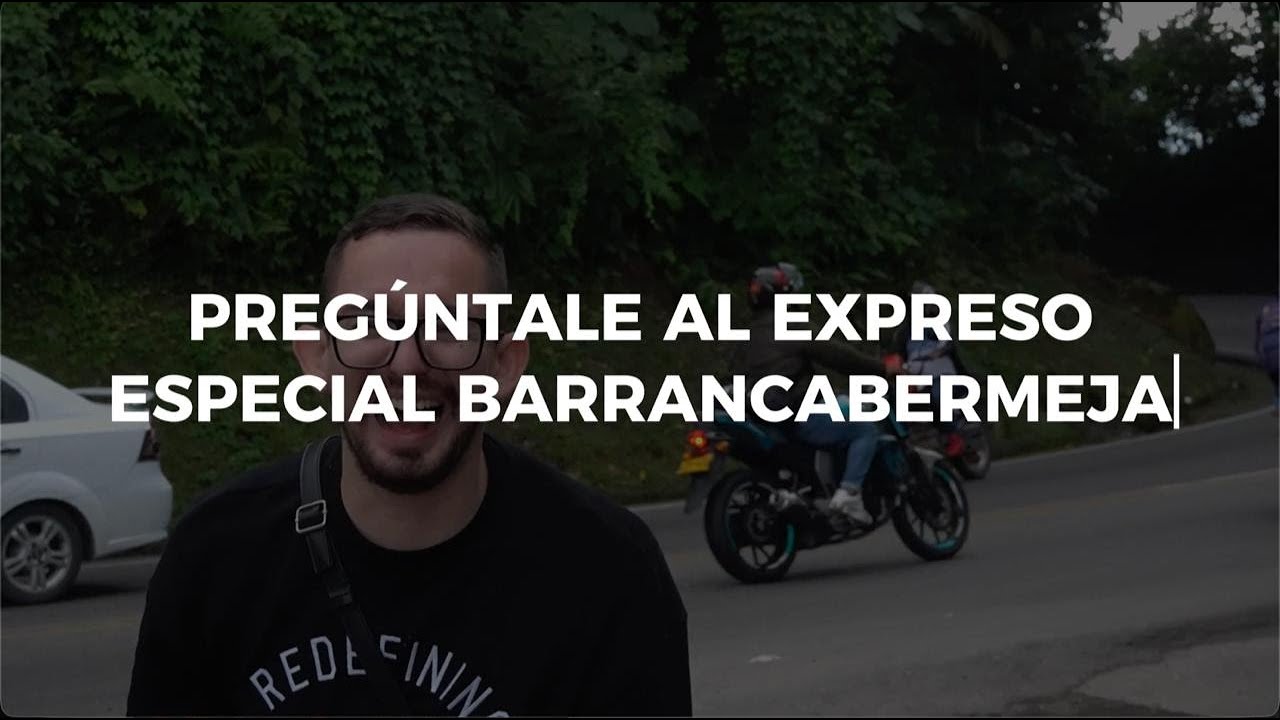 PREGUNTALE AL EXPRESSO ESPECIAL BARRANCABERMEJA- MI GEMELO PERDIDO
