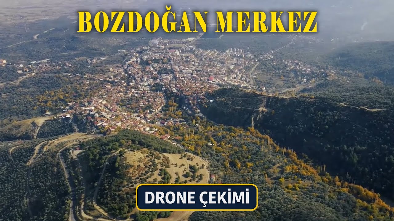 Bozdoğan / Aydın || Bölüm 2 ( Bozdoğan Merkez )