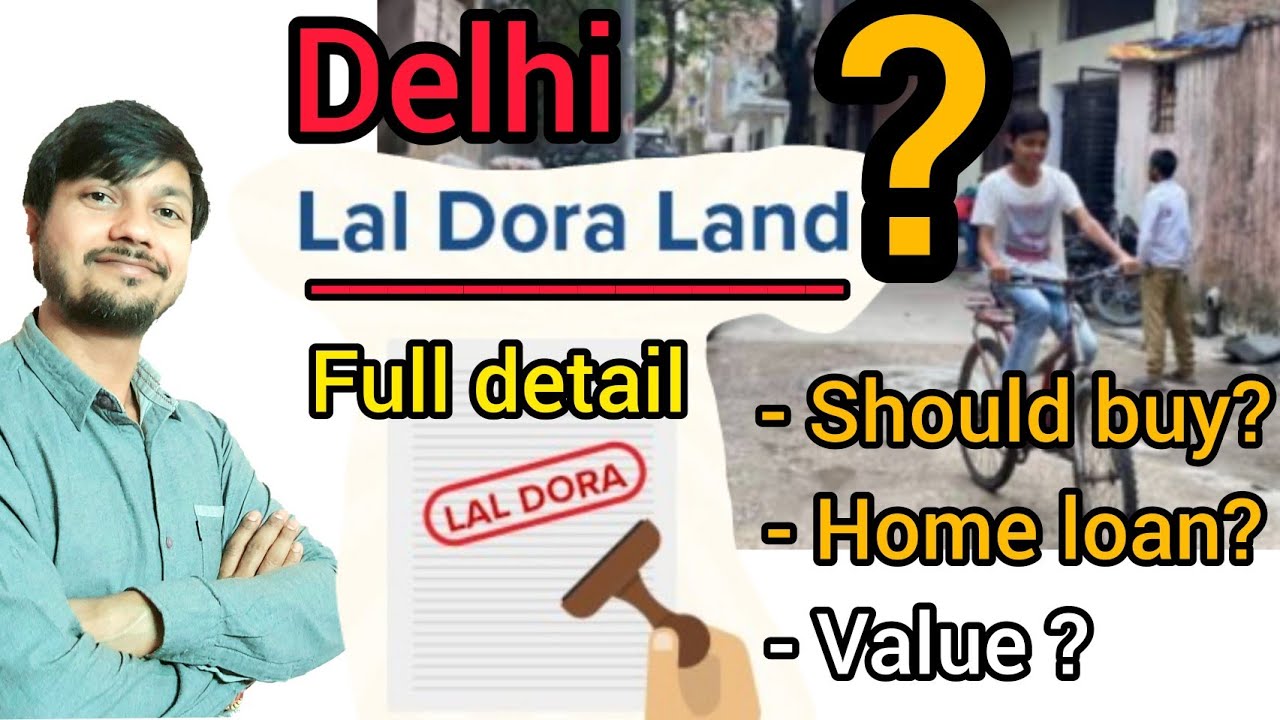Lal dora land | Lal dora property meaning in hindi | Lal dora property loan | Pros and cons |