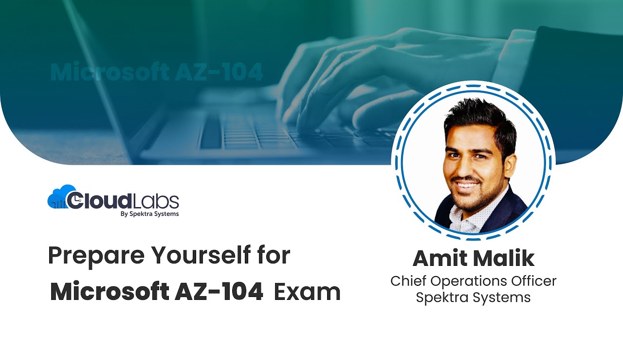 AZ-104: Microsoft Azure Administrator- Webinar