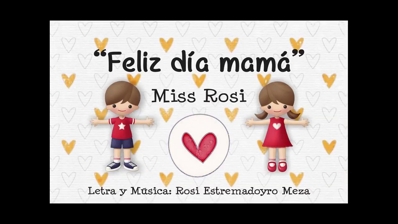 Feliz d&iacute;a mam&aacute; - Miss Rosi