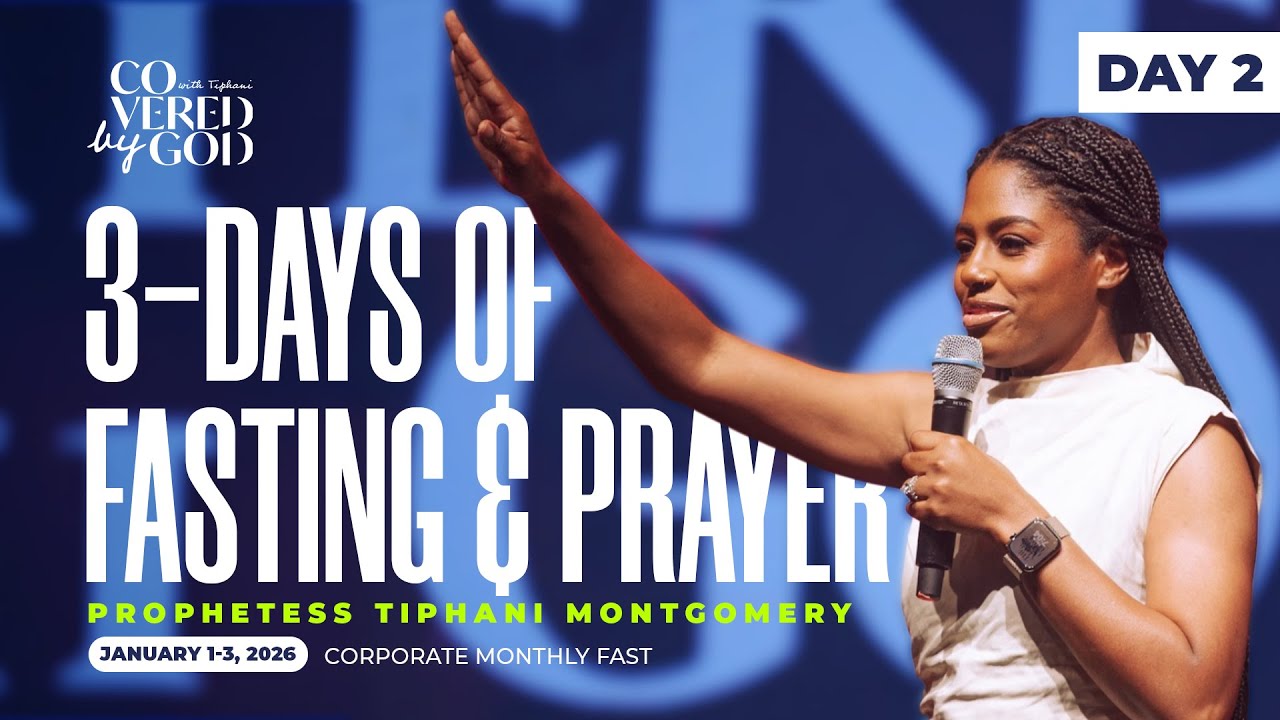 DAY TWO | EXTRA OIL!!! | JANUARY 2nd, 2026 | #COVEREDBYGOD #TIPHANIMONTGOMERY