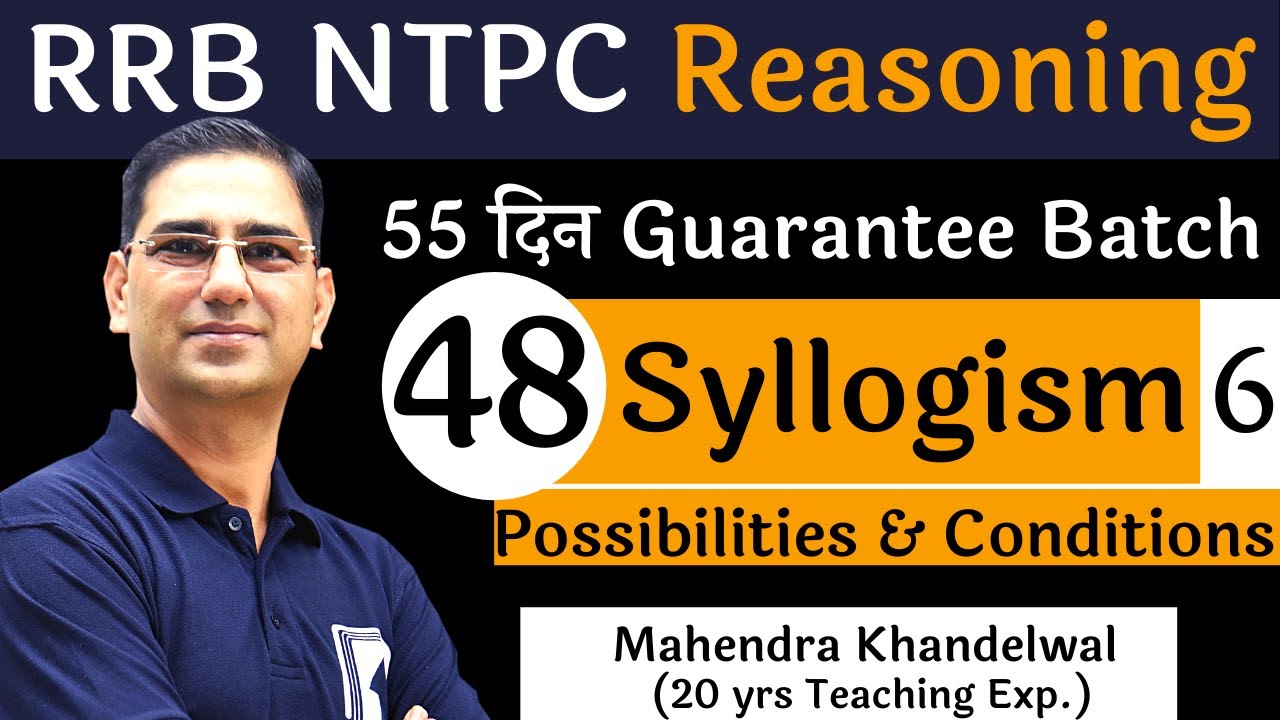 [48] Syllogism – 6 | RRB NTPC Reasoning | Devotion Institute | Mahendra Khandelwal
