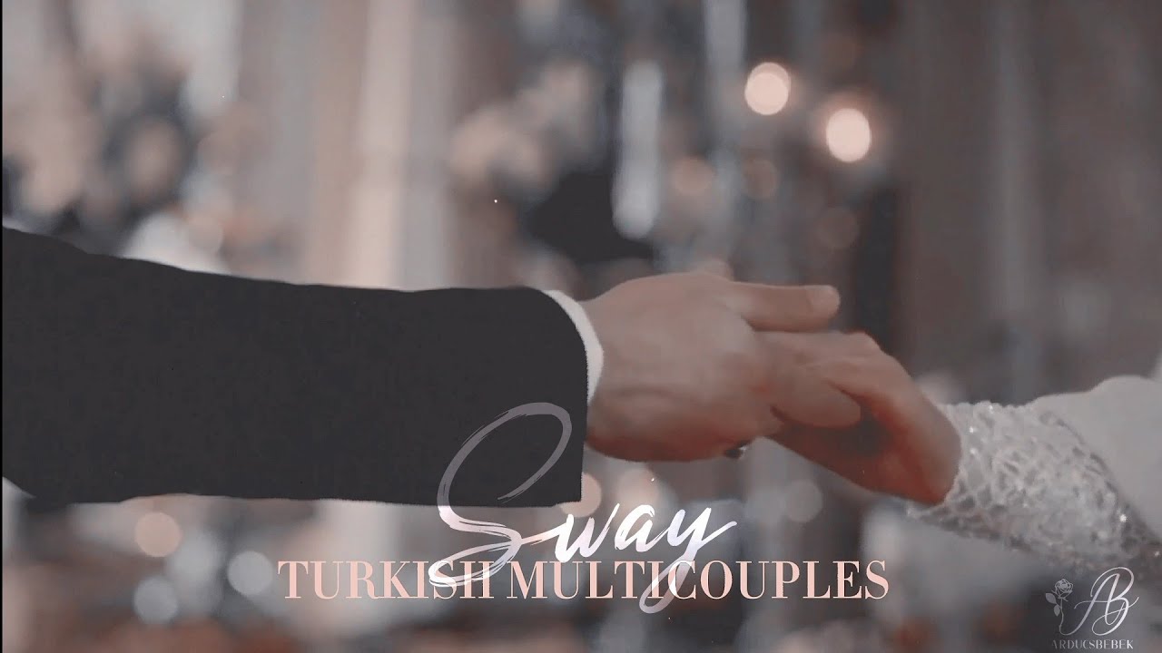 Turkish Multicouples - Sway