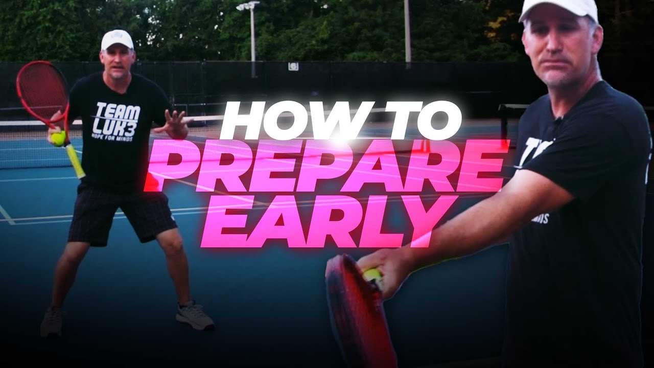 Secrets to Prepare Early in Tennis