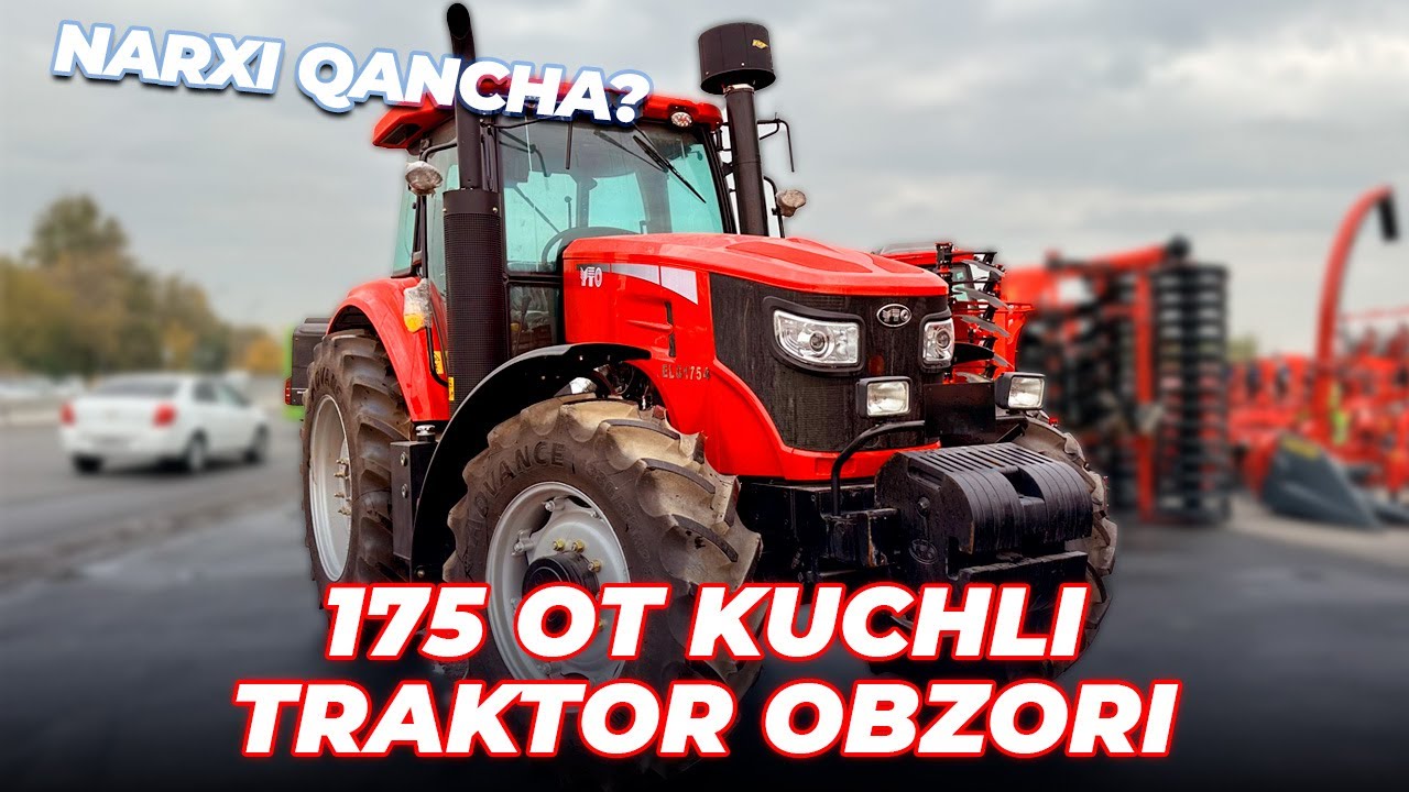 175 Ot kuchli traktor obzori || YTO ELG 1754
