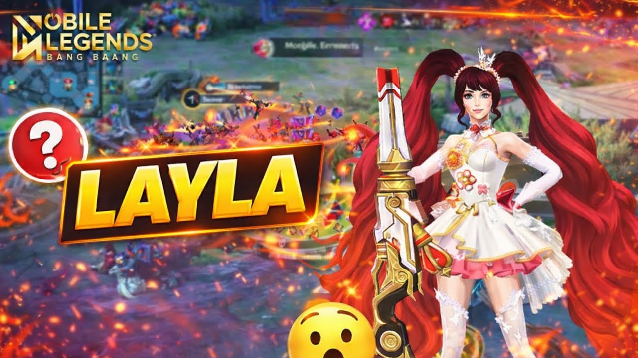 LAYLA,SADECE TUŞLARA BASTIM 4-Mobile Legends