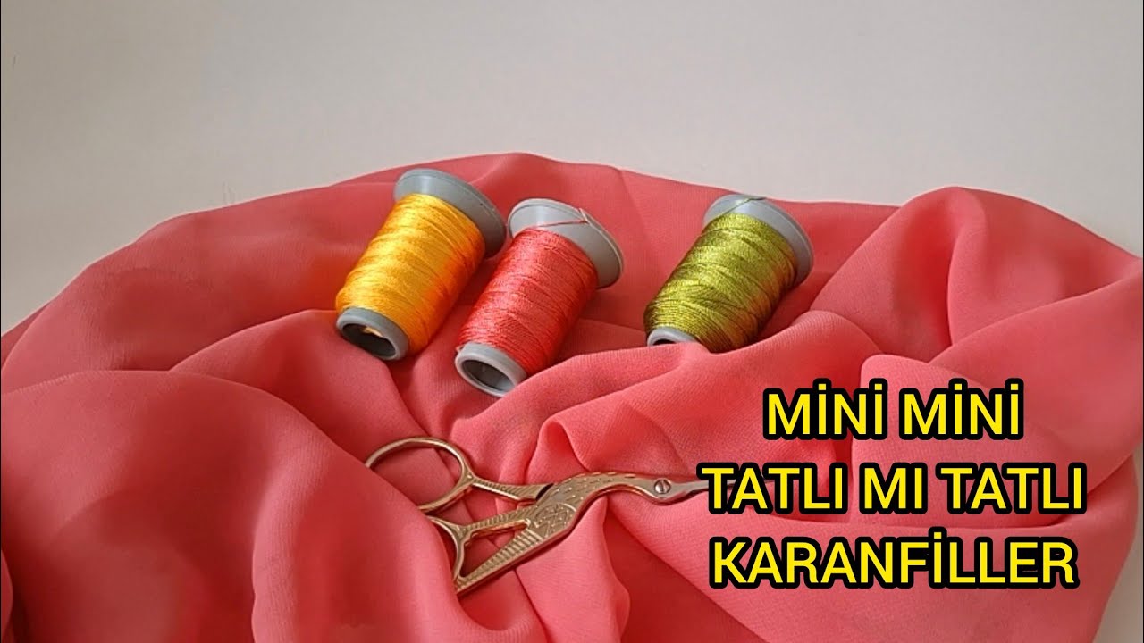 Mini mini tatlı mı tatlı karanfil oyası