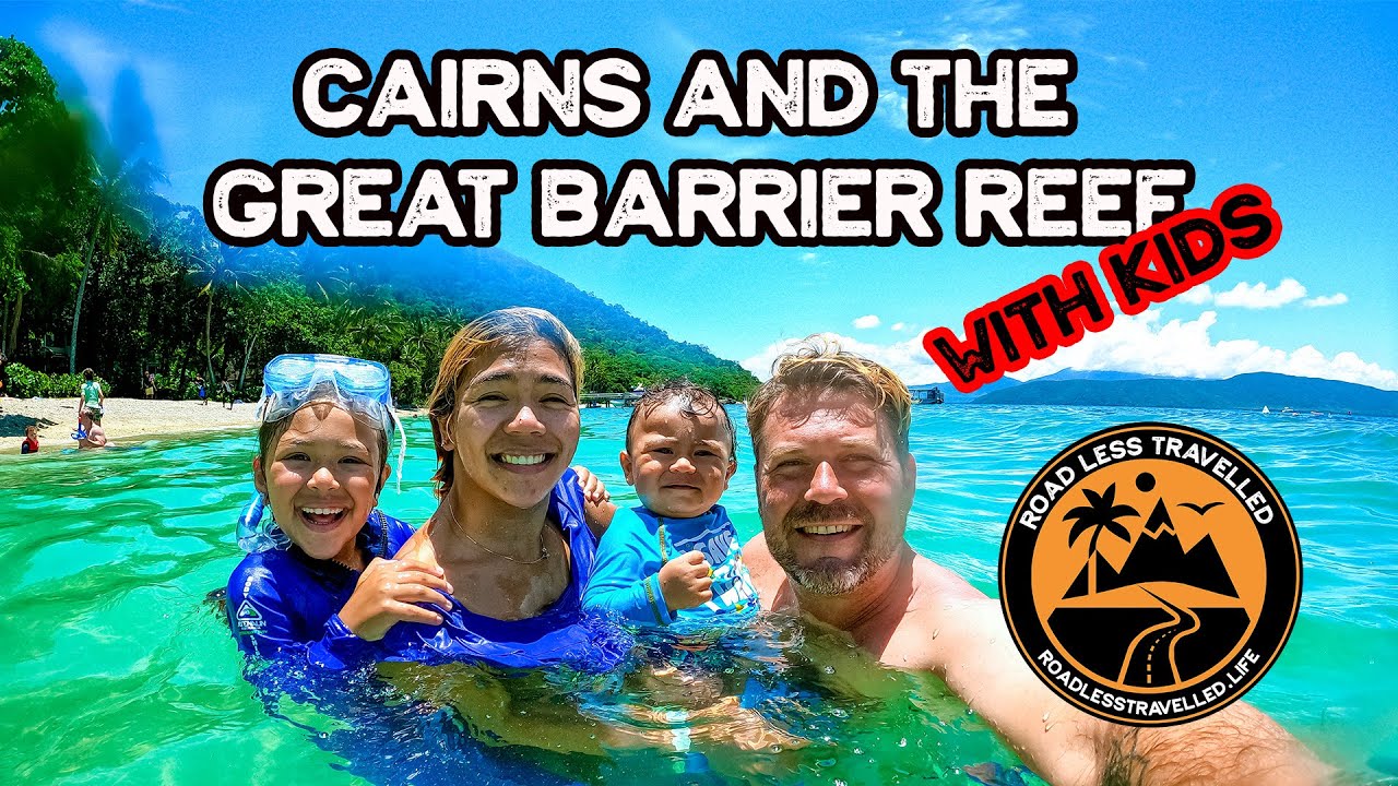 Cairns & the Great Barrier Reef with kids