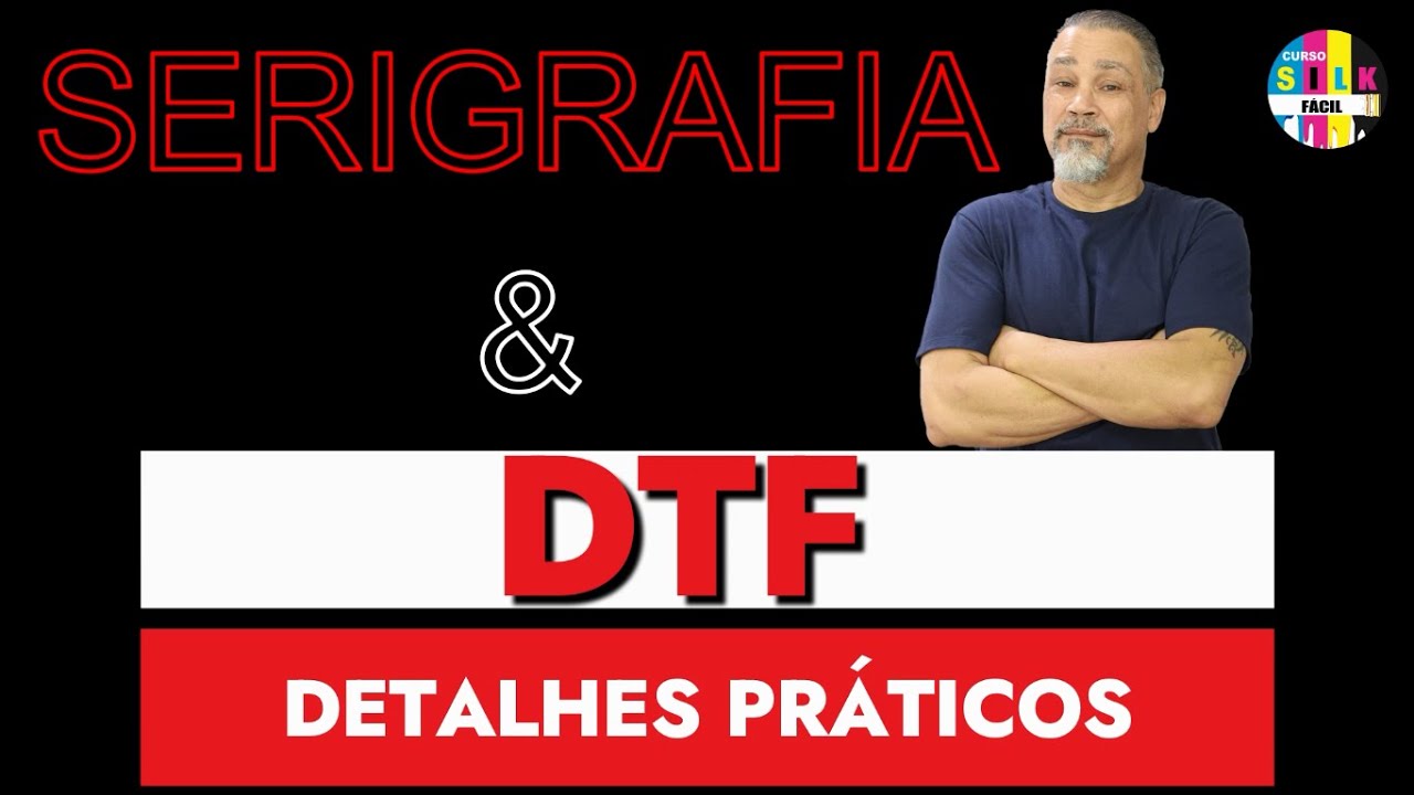 DTF e SERIGRAFIA - Aliados que geram bons negócios