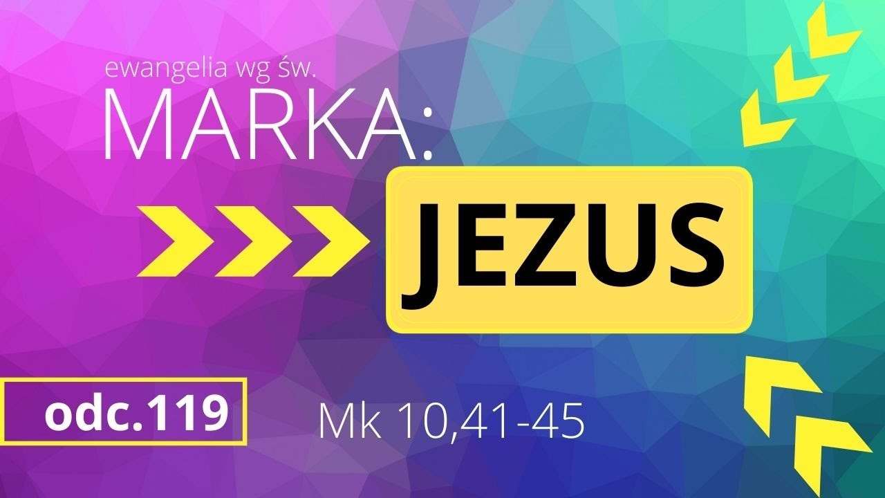 Marka: Jezus [Mk 10,41-45] | Jacek Olczyk SJ [16.01.2021]