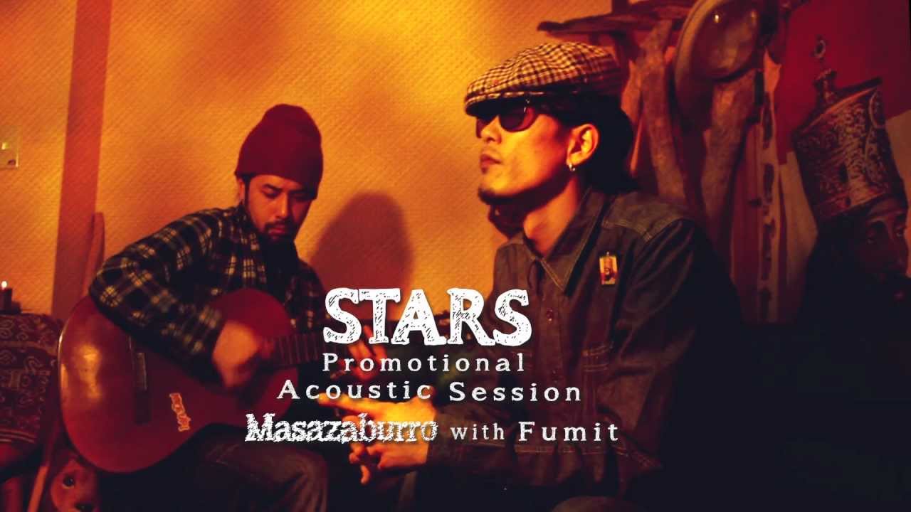 STARS / Masazaburro  -Promotional Acoustic Session- with Fumit