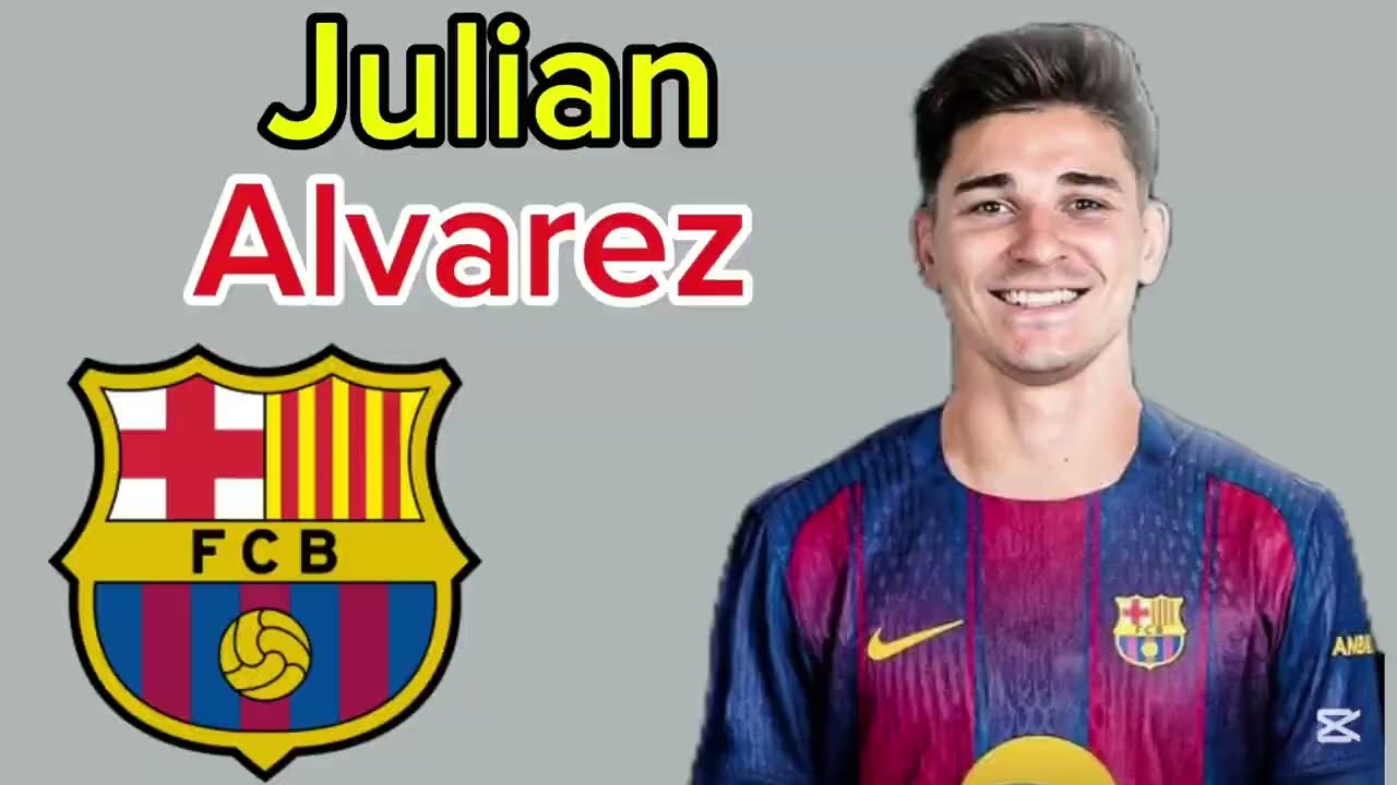 Julian Alvarez 2026 ● WELCOME TO FC Barcelona 🔵🔴🇦🇷