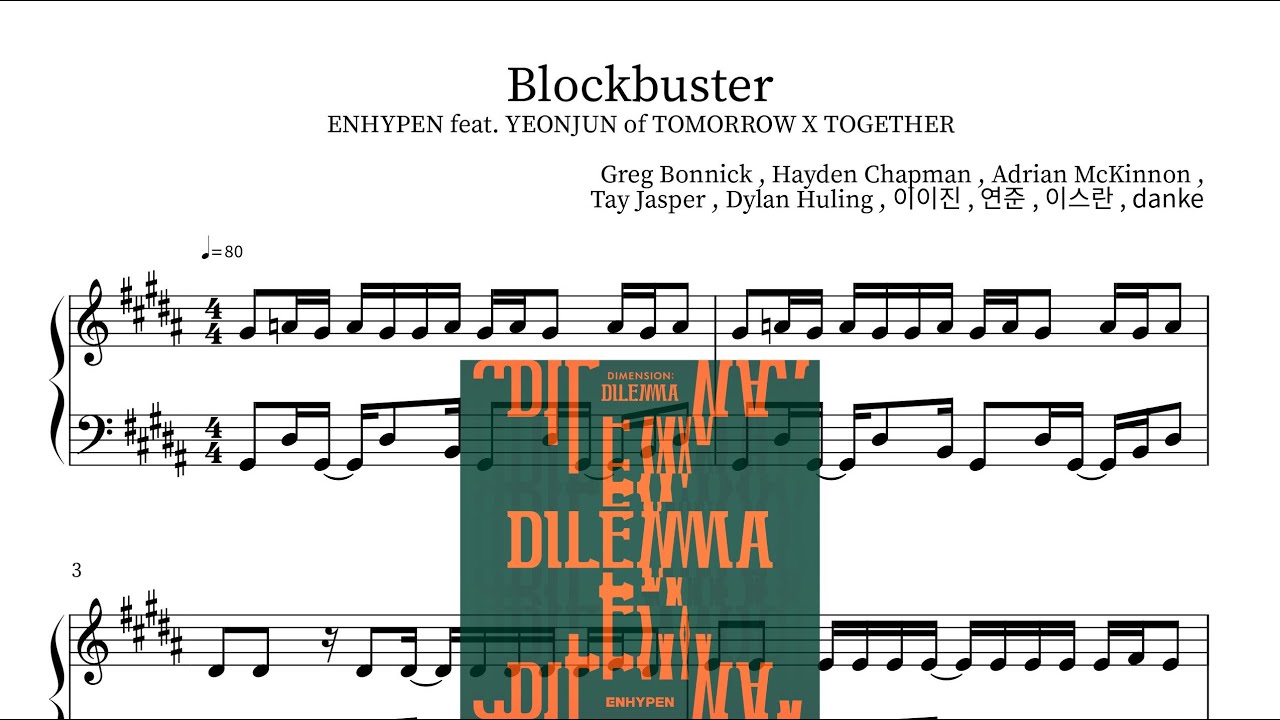 ENHYPEN(엔하이픈) feat. YEONJUN(연준) of TOMORROW X TOGETHER - Blockbuster(액션 영화처럼) Piano Sheet(鋼琴譜피아노 악보)