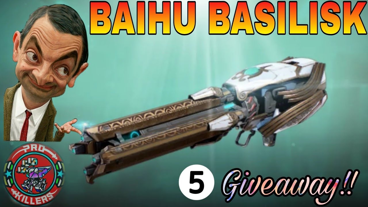 BAIHU BASILISK GIVEAWAY || PRO KILLERS #WrwinBBasilisk