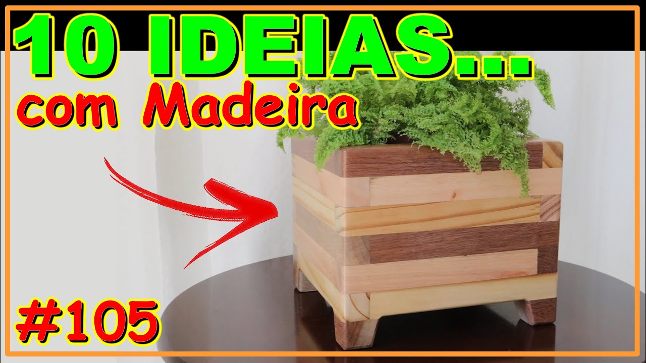 10 IDEIAS INSPIRADORAS E LINDAS FEITAS COM MADEIRA (VÍDEO #105) #marcenariacriativa #arteemmadeira