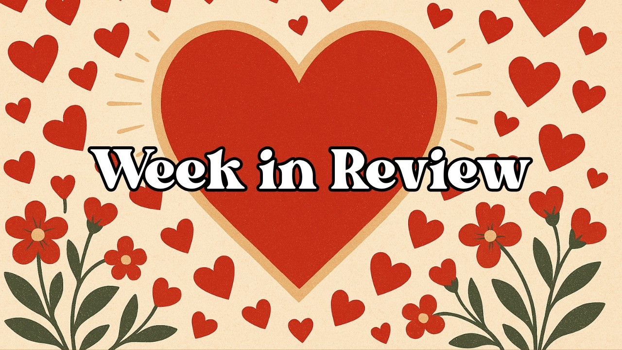 Week in Review  (Feb. 8th -14th)