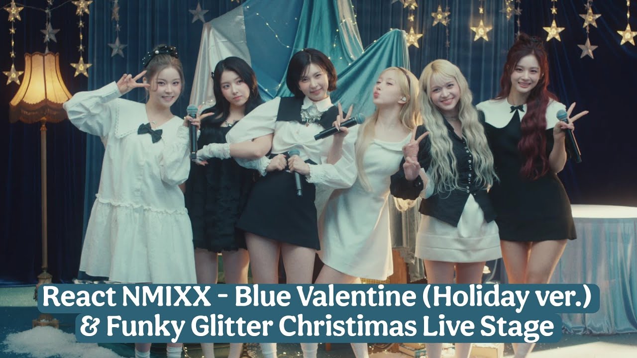 Reagindo a NMIXX 'Blue Valentine Holiday Ver.' & 'Funky Glitter Christmas' Special Live Stage