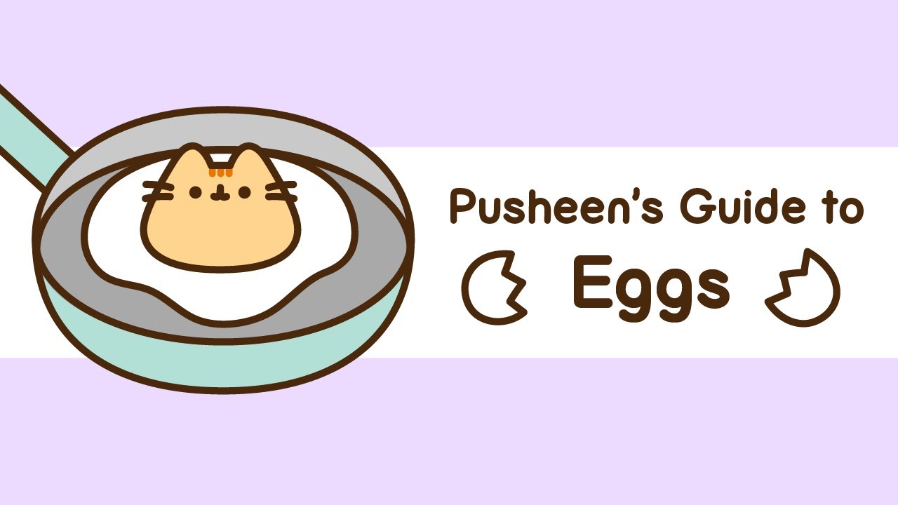 Pusheen's Guide to Eggs