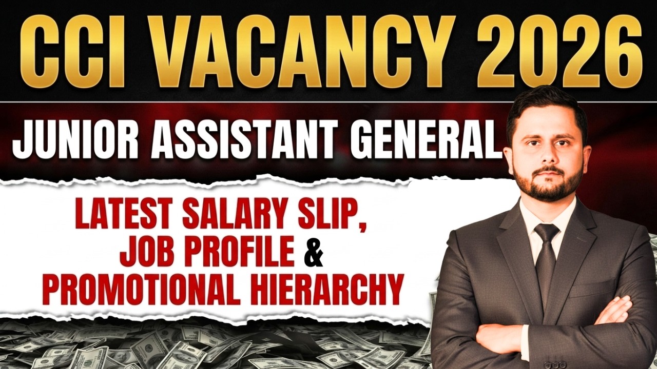 CCI Junior Assistant General 2026 | Salary Slip, Job Profile, In-Hand Salary & Promotion Hierarchy