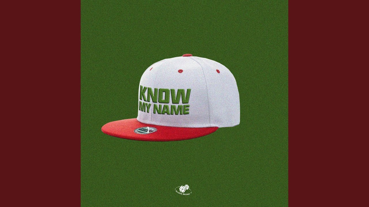 Know My Name