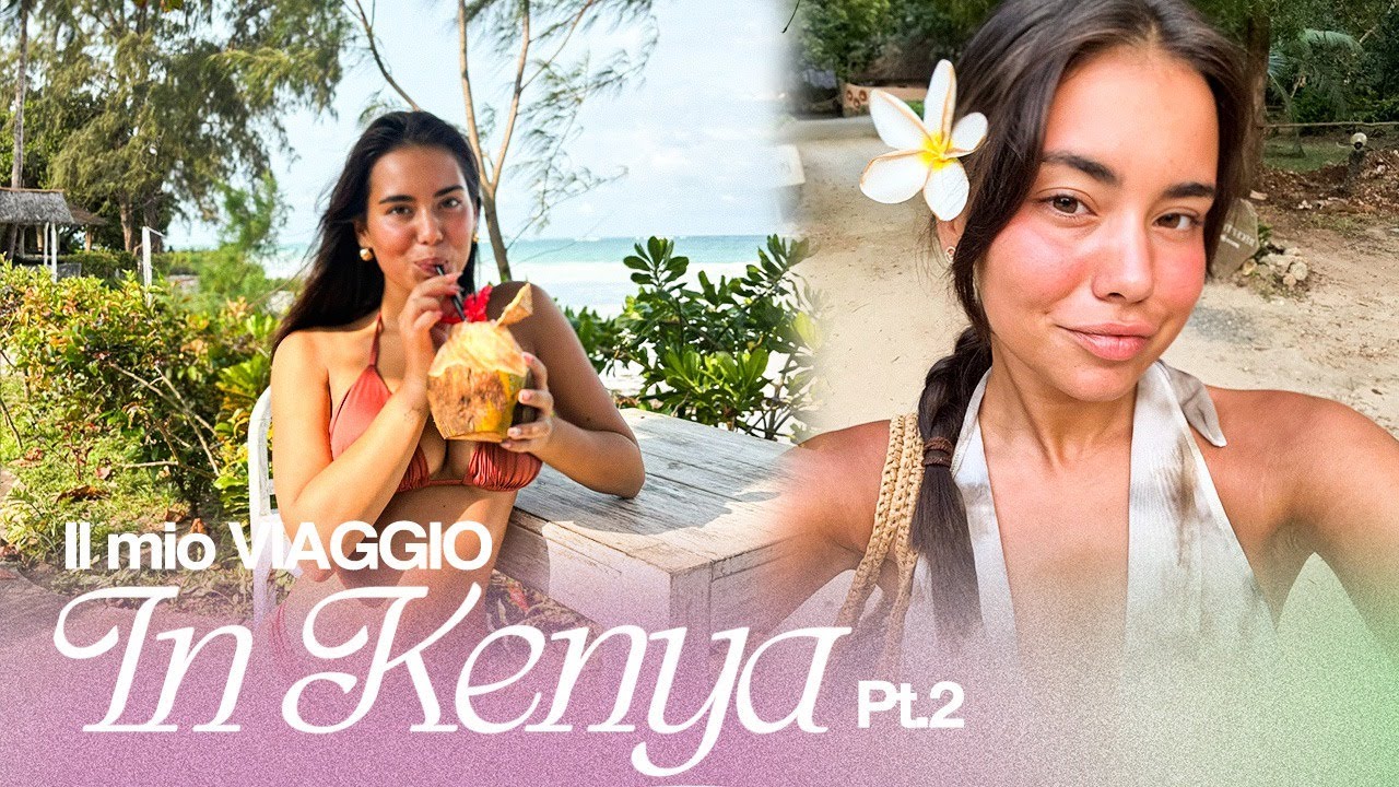 TANTO CIBO E TANTO MARE - VLOG DEL MIO VIAGGIO IN KENYA PT.2