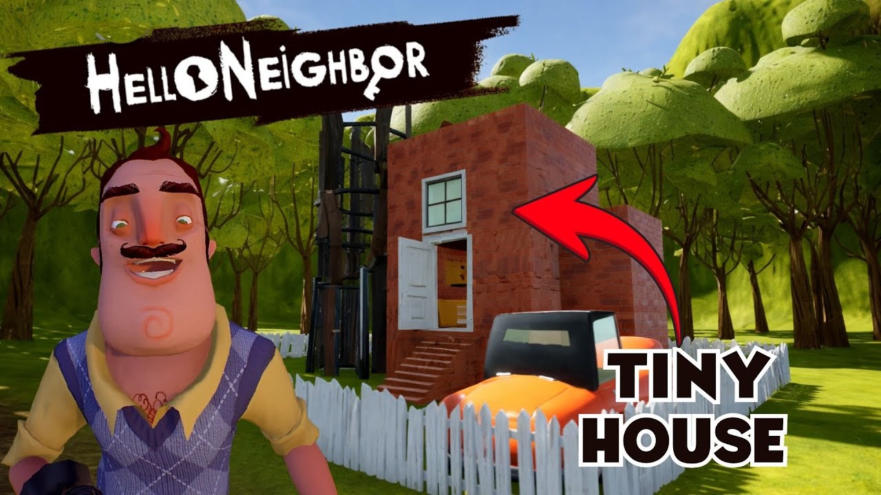 2 Tiny Houses in HELLO NEIGHBOR - (Full Game)