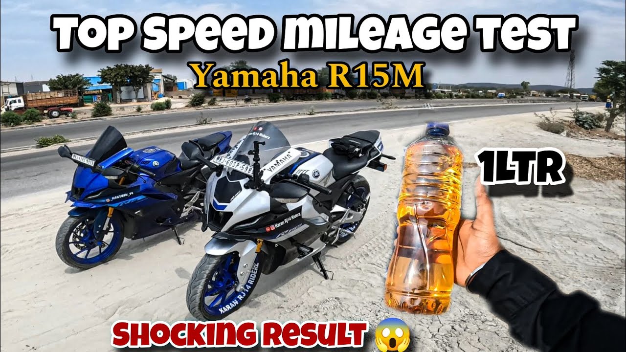 R15M Top Speed Mileage Test | Shocking Result 😱 60 Ka Mileage 1LTR 😲😱