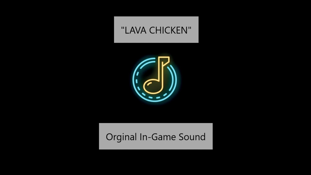 Lava Chicken(Real Ingame-Sound)from Minecraft
