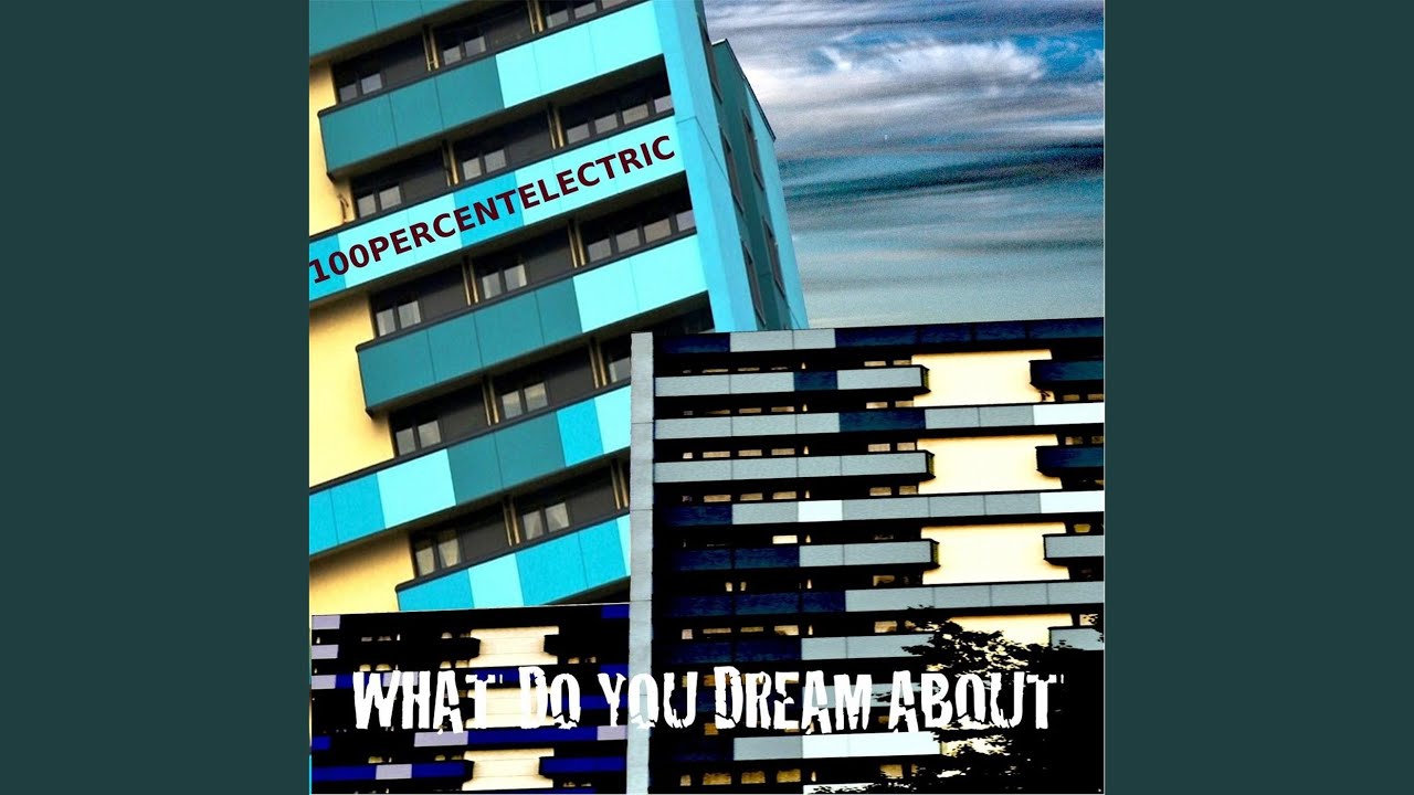 What Do You Dream About