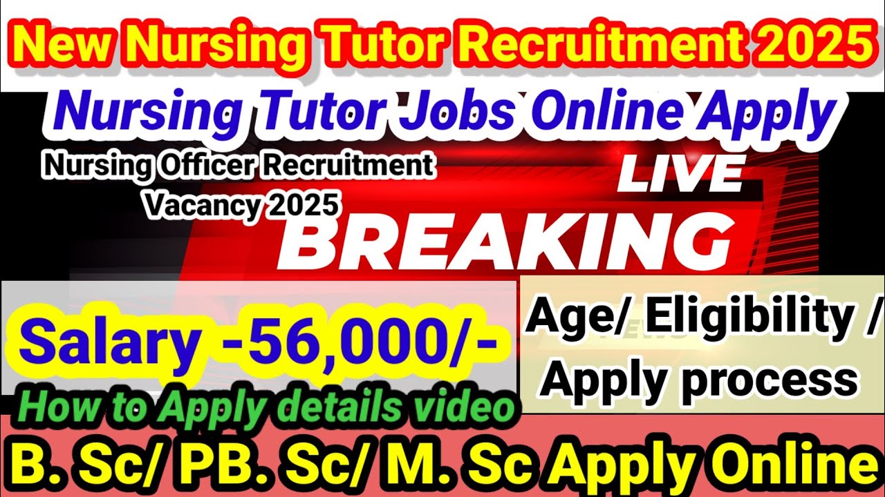Nursing Tutor Vacancy 2025 - Everything You Need To Know