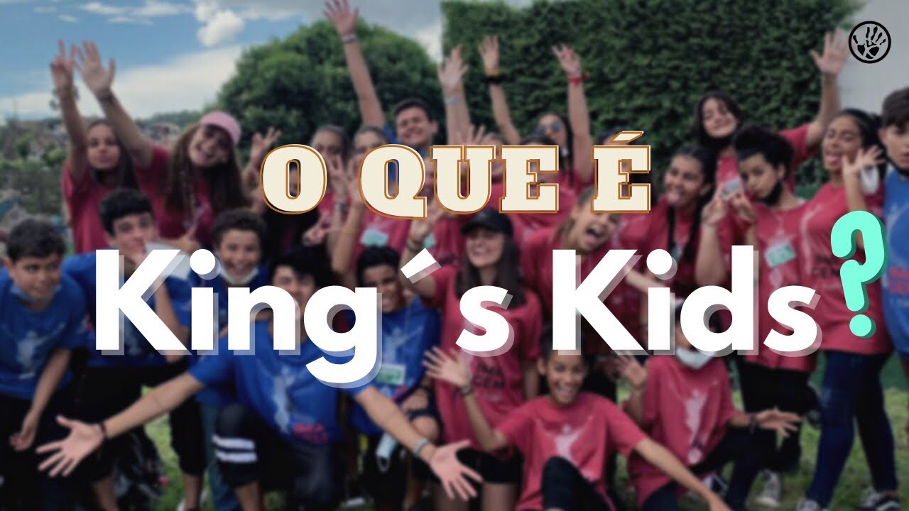 Você já se perguntou o que é King’s Kids? 🤔