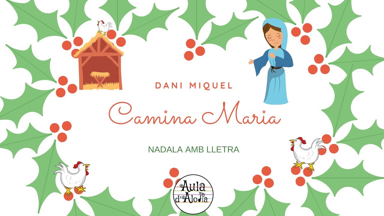 Dani Miquel | Camina Maria amb lletra | Nadala en valencià
