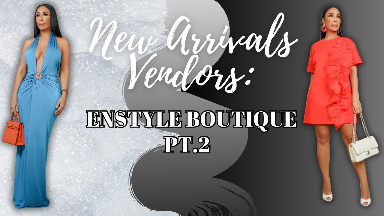 ENSTYLE BOUTIQUE VENDORS PT.2 || FREE USA WHOLESALE CLOTHING VENDORS FOR YOU