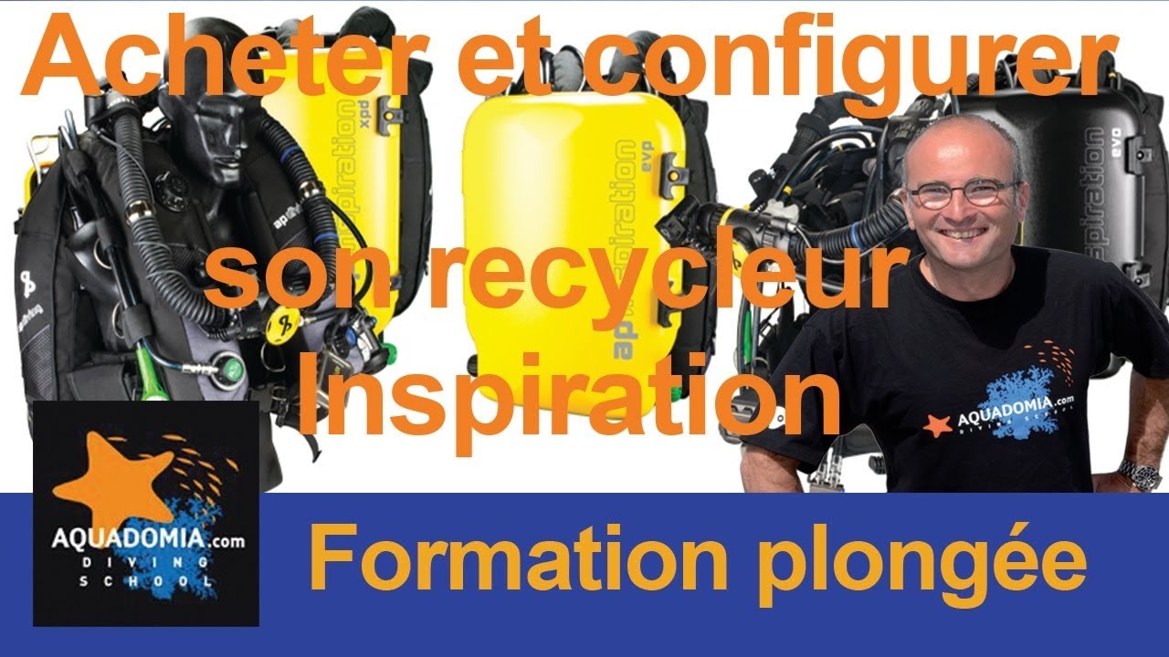 Comment acheter et configurer son recycleur CCR Inspiration ? Quel revendeur APDiving ?