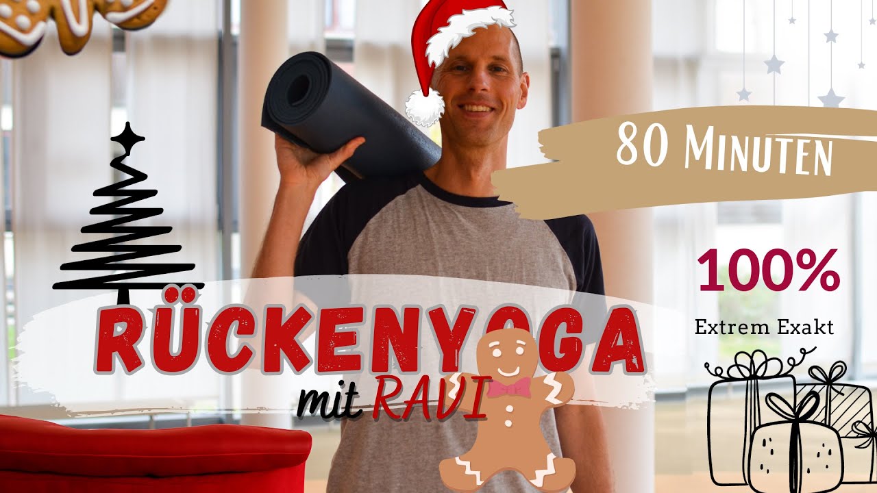 RAVI | Rückenyoga Extrem Exakt zur Weihnachtszeit ...