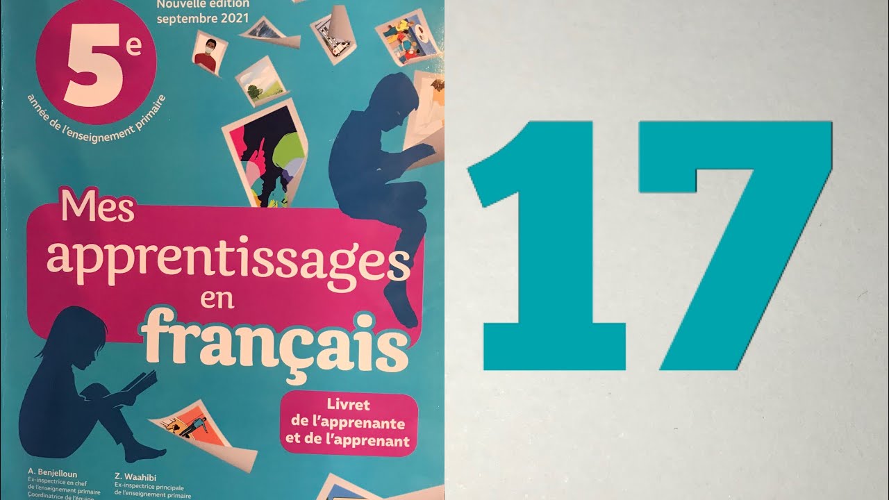 5 AEP. Page 17;: le groupe sujet et le groupe verbal. Mes apprentissages en français