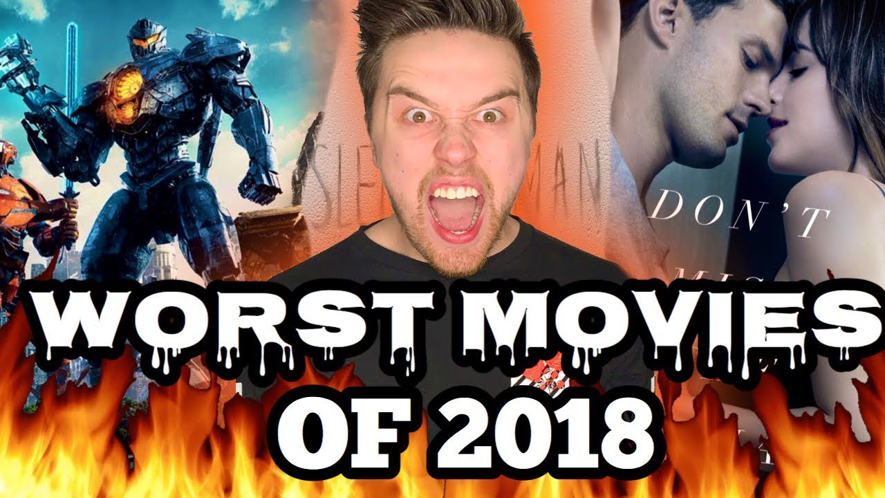 Top 10 Worst Movies of 2018