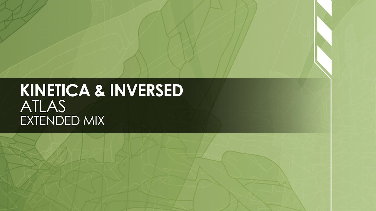 Kinetica & Inversed  - Atlas