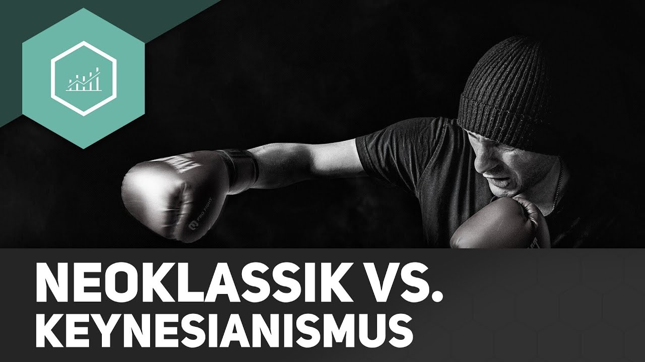 Neoklassik vs. Keynesianismus
