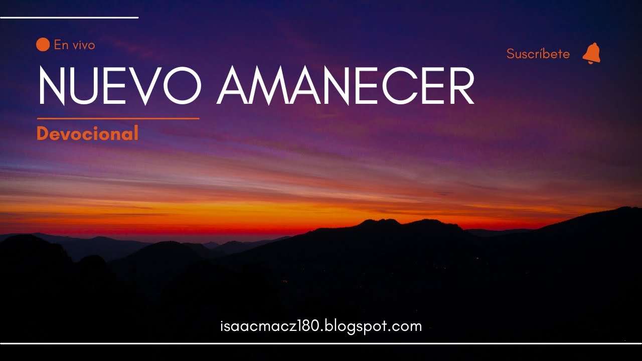 Nuevo amanecer | Devocional