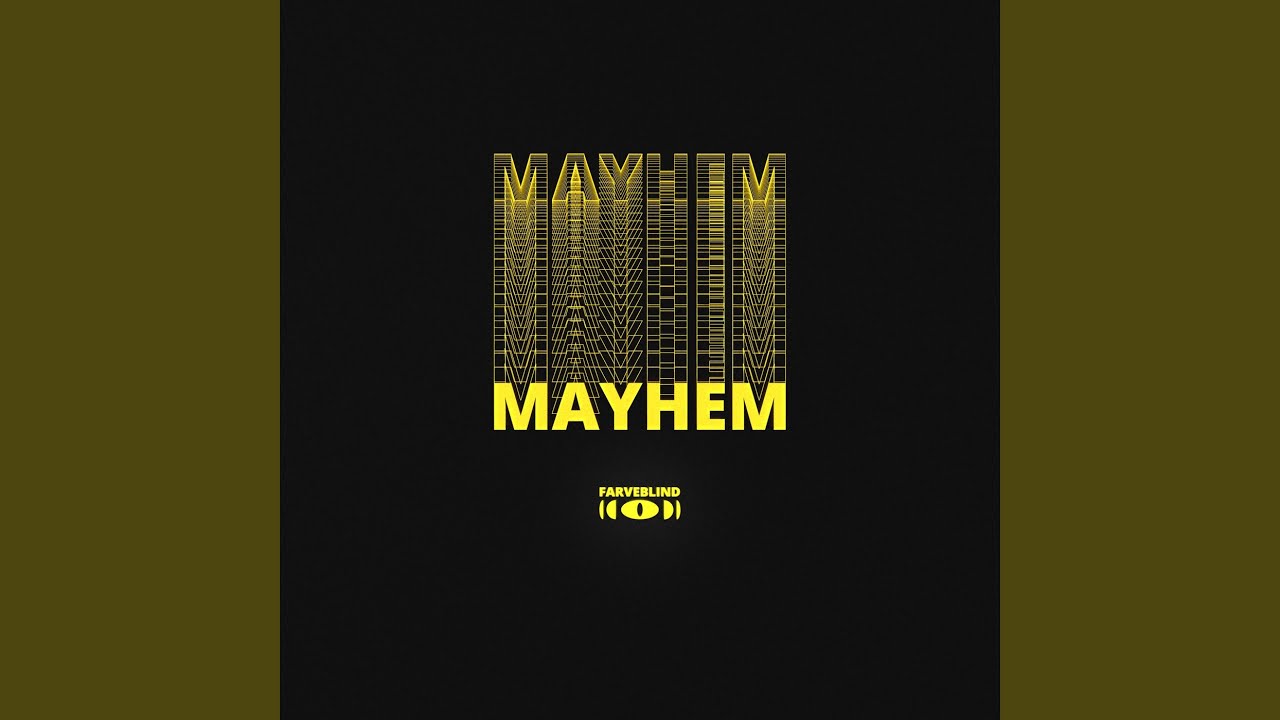 Mayhem