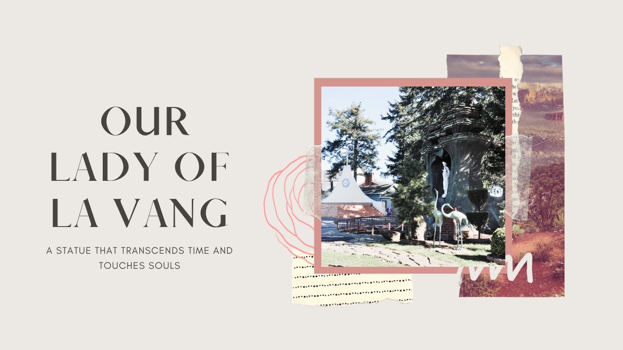 Our Lady of La Vang: A Statue That Transcends Time and Touches Souls