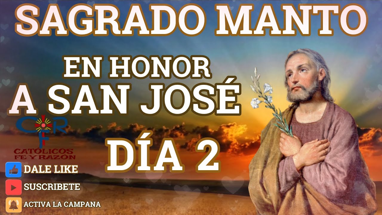 SAGRADO MANTO EN HONOR A SAN JOS&Eacute; D&Iacute;A 2