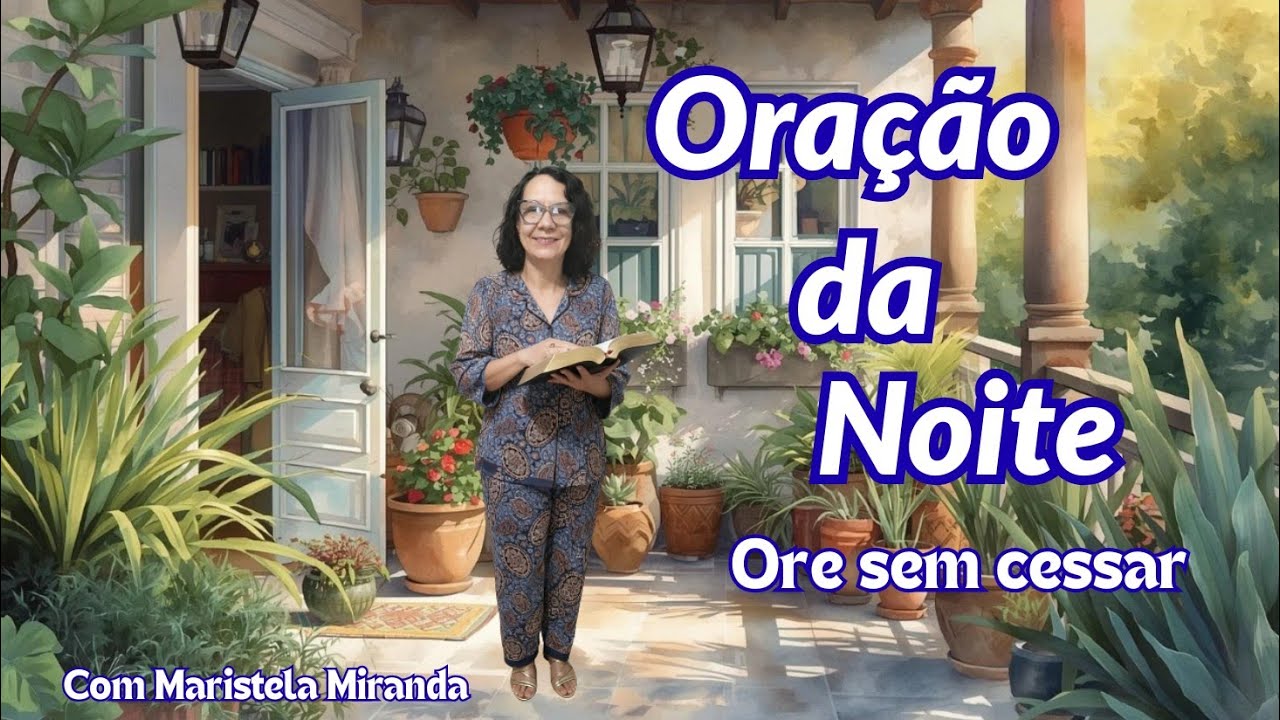 Oração da Noite-Não durma sem fazer a sua Oração 