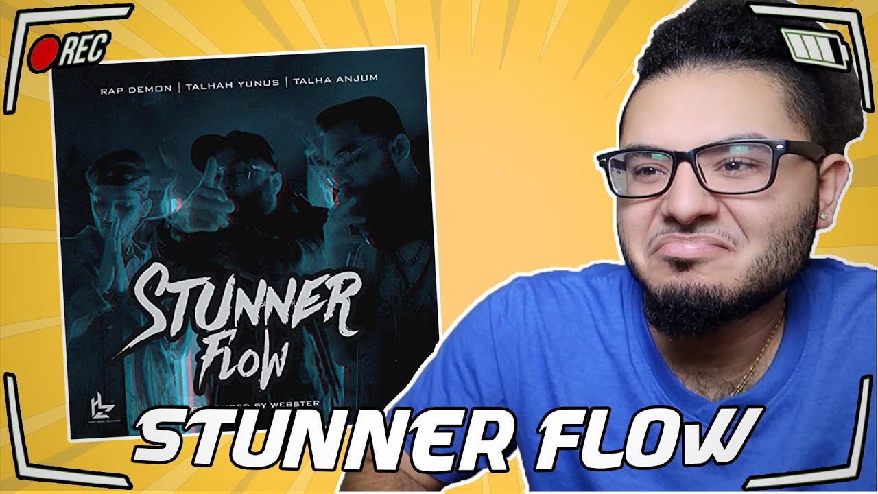 Stunner Flow - Rap Demon | Talhah Yunus | Talha Anjum | (Prod. By Webster) | REACTION