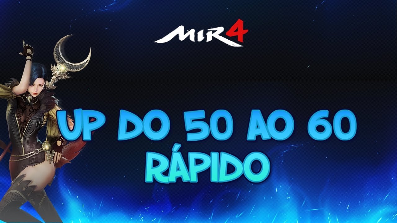 MIR4 - Onde upar do Lv 50 ao 60 rápido - NFT