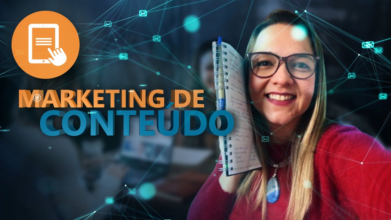 Como fazer Marketing de Conteúdo? - Conteúdo e Marketing