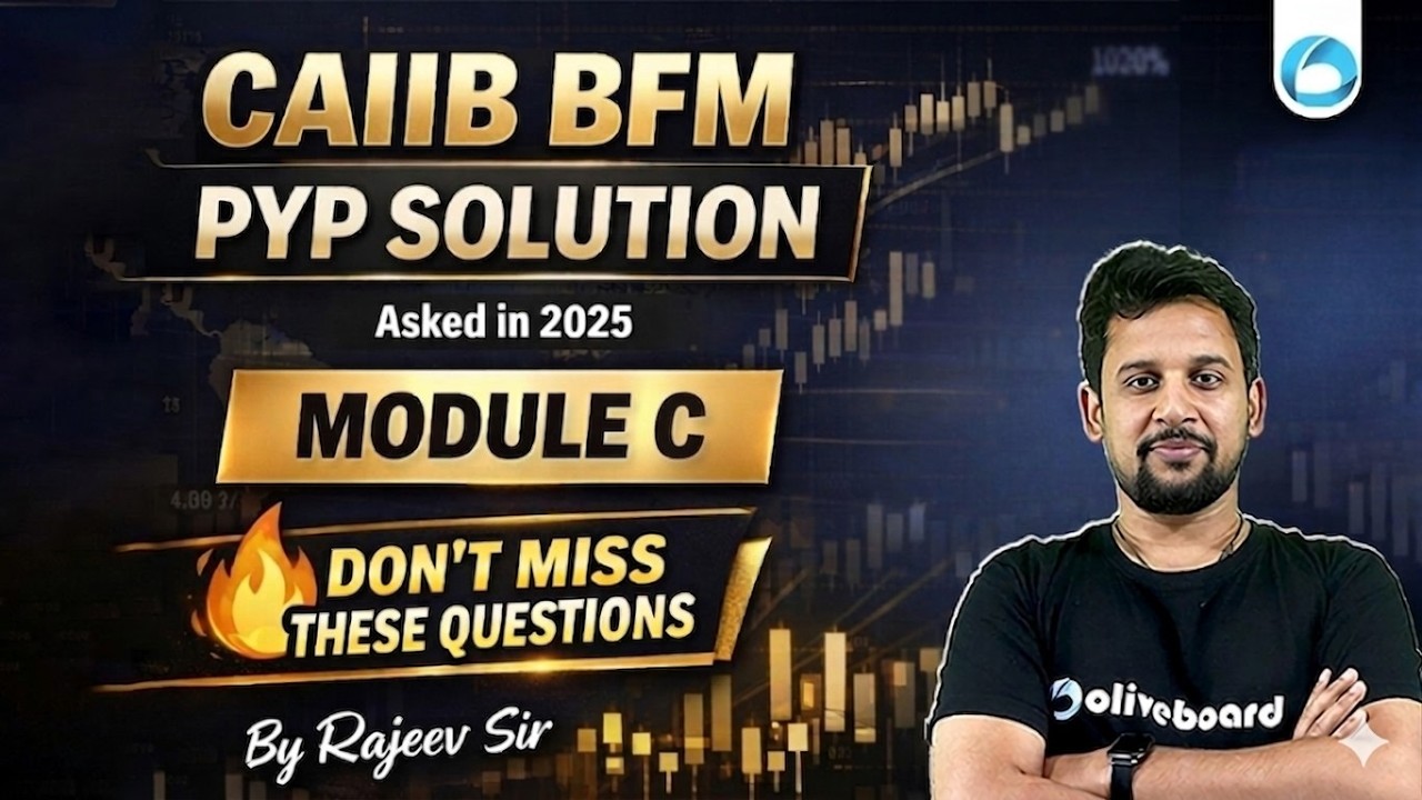 CAIIB BFM PYP 2025 | Module C Asked Questions & Solutions | Don&rsquo;t Miss These Questions